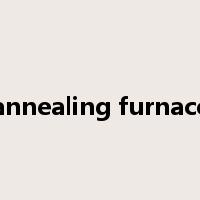 annealing furnace是什么意思
