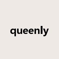 queenly是什么意思