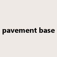 pavement base是什么意思