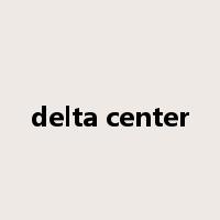 delta center是什么意思