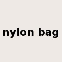 nylon bag是什么意思