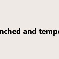 quenched and tempered是什么意思