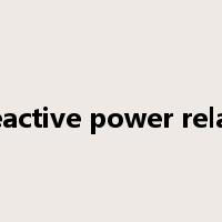 reactive power relay是什么意思