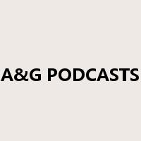 A&G PODCASTS是什么意思