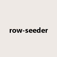row-seeder是什么意思