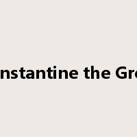 Constantine the Great是什么意思