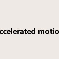 accelerated motion是什么意思