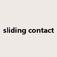 sliding contact是什么意思