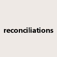 reconciliations是什么意思
