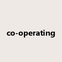 co-operating是什么意思