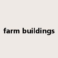 farm buildings是什么意思