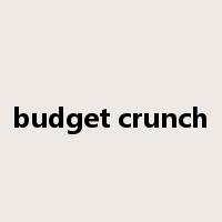 budget crunch是什么意思