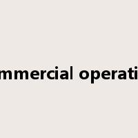 commercial operation是什么意思