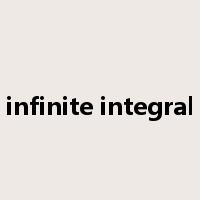 infinite integral是什么意思