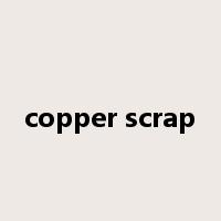 copper scrap是什么意思