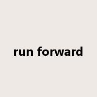 run forward是什么意思