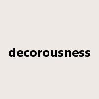 decorousness是什么意思