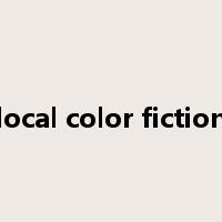 local color fiction是什么意思