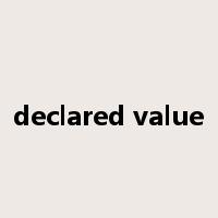 declared value是什么意思