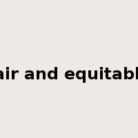 fair and equitable是什么意思
