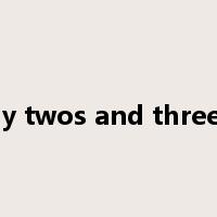 by twos and threes是什么意思