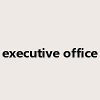 executive office是什么意思