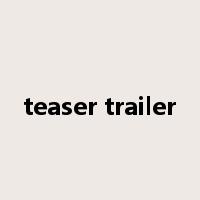 teaser trailer是什么意思