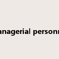 managerial personnel是什么意思