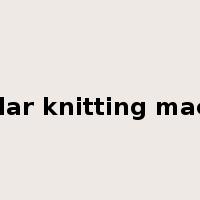 circular knitting machine是什么意思