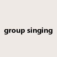 group singing是什么意思