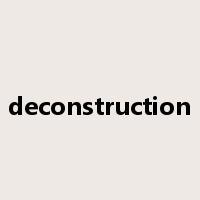 deconstruction是什么意思