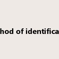 method of identification是什么意思
