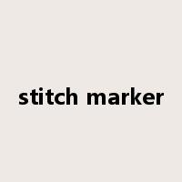 stitch marker是什么意思