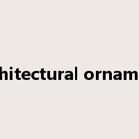 architectural ornament是什么意思