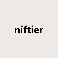 niftier是什么意思