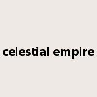 celestial empire是什么意思