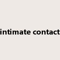 intimate contact是什么意思