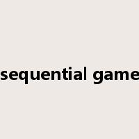sequential game是什么意思