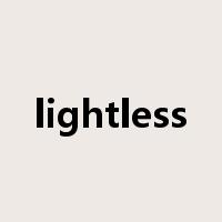 lightless是什么意思