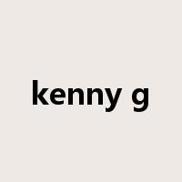 kenny g是什么意思
