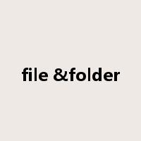 file &folder是什么意思