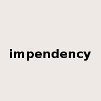 impendency是什么意思