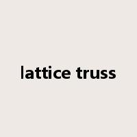 lattice truss是什么意思