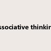 associative thinking是什么意思