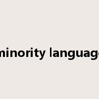 minority language是什么意思