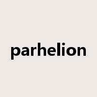 parhelion是什么意思