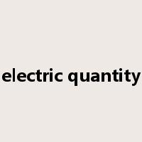 electric quantity是什么意思