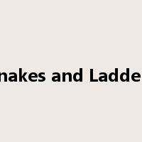 Snakes and Ladders是什么意思