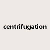 centrifugation是什么意思