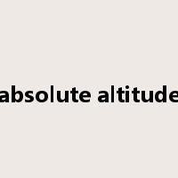 absolute altitude是什么意思